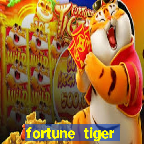 fortune tiger gratis teste